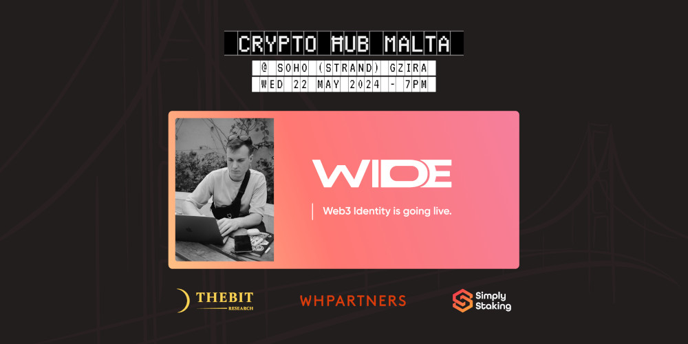 WIDE - Web3 Identity going Live from 2024-05-22 in Crypto Hub Malta